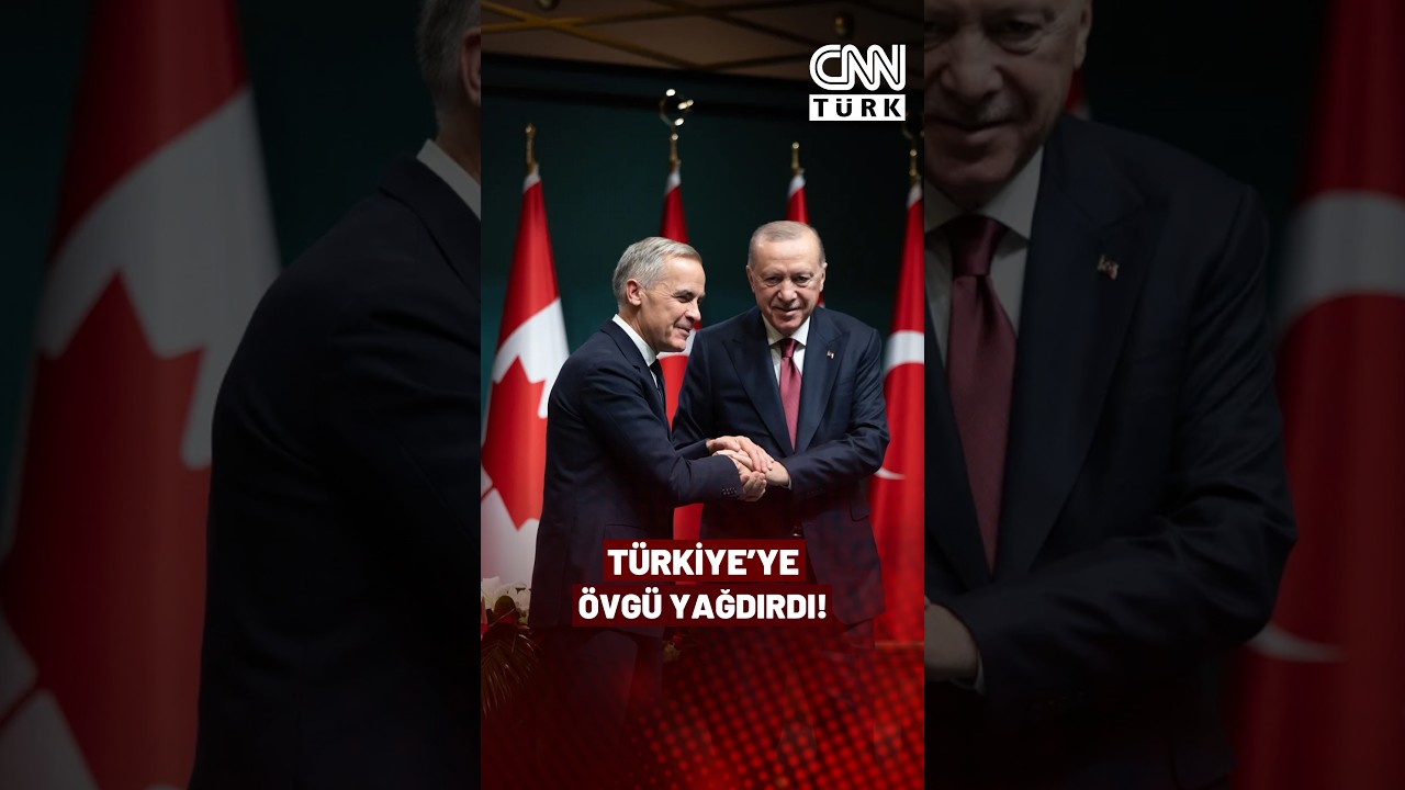 Kanada Başbakanı Mark Carney, Türkiye'ye Övgüler Yağdırdı!