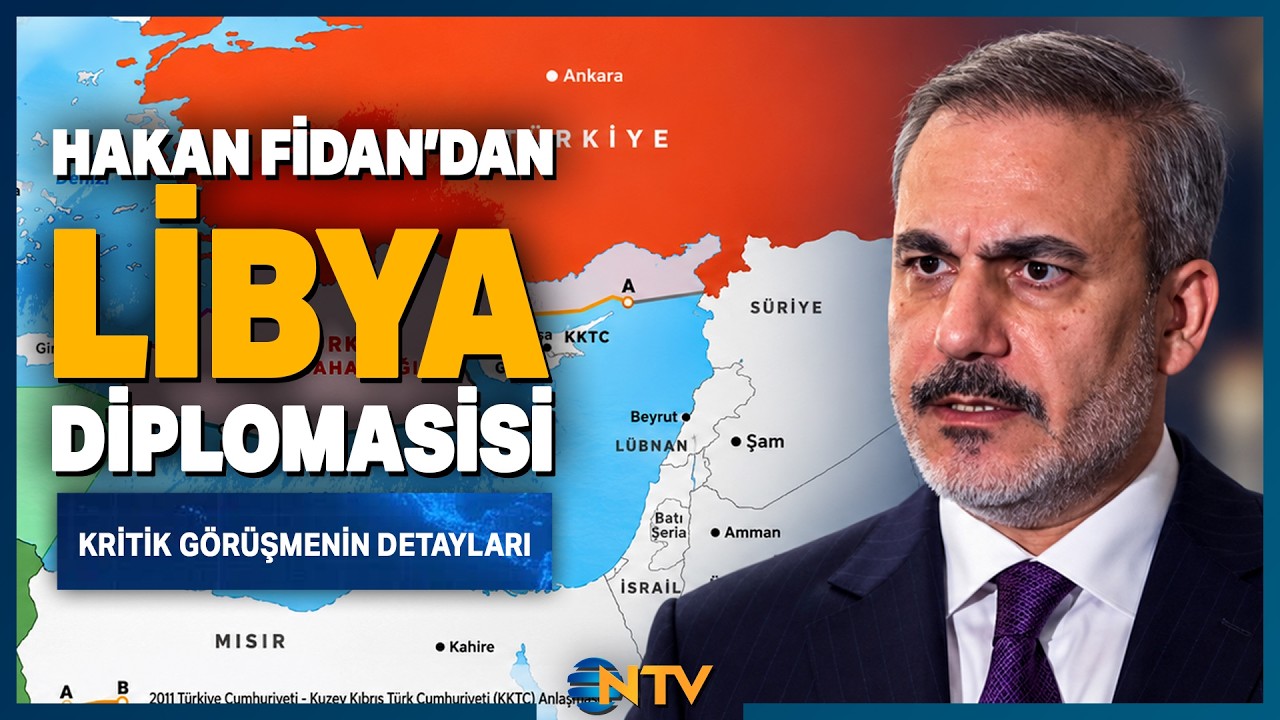 Dışişleri Bakanı Hakan Fidan Libyalı Liderlerle Görüştü | NTV